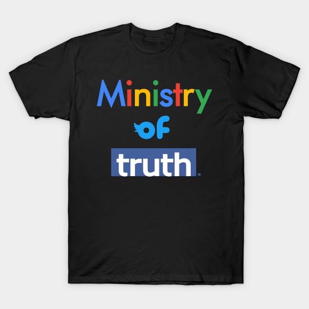 1984 Ministry of Truth Anti Social Media Big Tech Propaganda T-Shirt by SmokyKitten